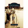 Ottumwa - Hardcover