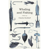 Whaling and Fishing - Paperback
