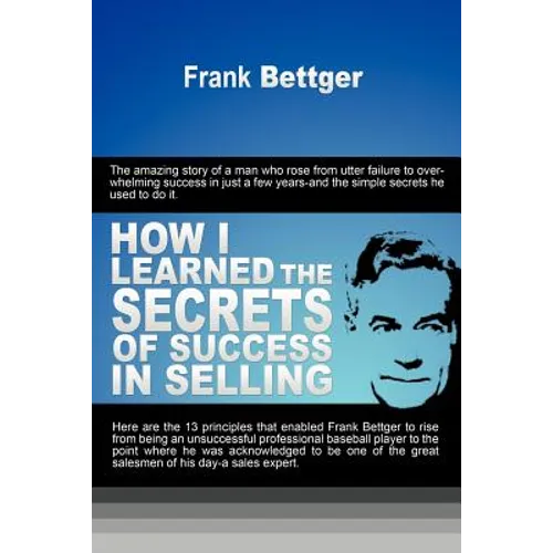 How I Learned the Secrets of Success in Selling - Paperback