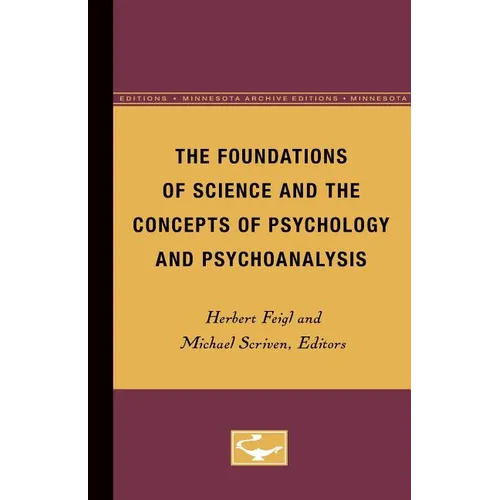 The Foundations of Science and the Concepts of Psychology and Psychoanalysis - Paperback