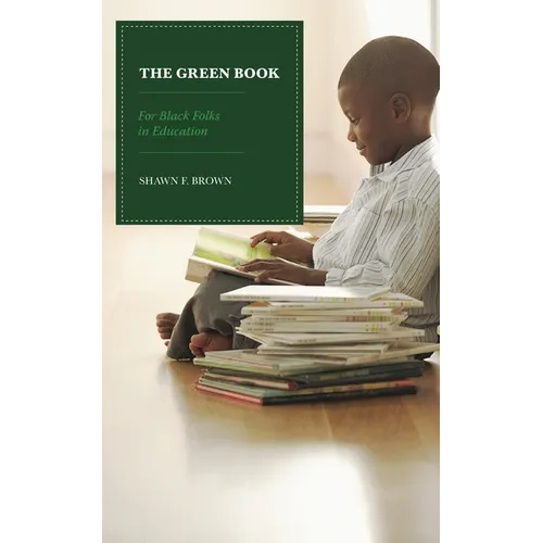 The Green Book: For Black Folks in Education - Paperback