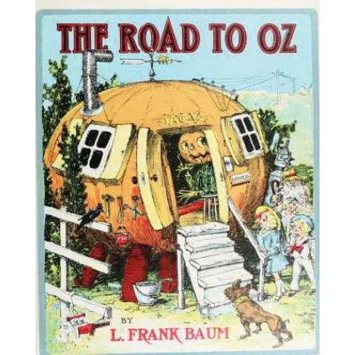 The Road to Oz (1909), y L. Frank (Lyman Frank) Baum - Paperback