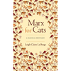 Marx for Cats: A Radical Bestiary - Hardcover
