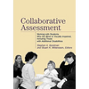 Collaborative Assessment: Working with Students Who Are Blind or Visually Impaired, Including Those with Additional Disabilities - Paperback