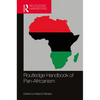 Routledge Handbook of Pan-Africanism - Paperback