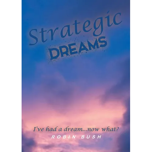 Strategic Dreams - Paperback