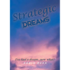 Strategic Dreams - Paperback