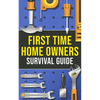 First-Time Homeowner's Survival Guide - Paperback