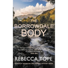 The Borrowdale Body: The Enthralling English Cosy Crime Series - Hardcover