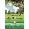 Mina May and the Great Escape - Paperback