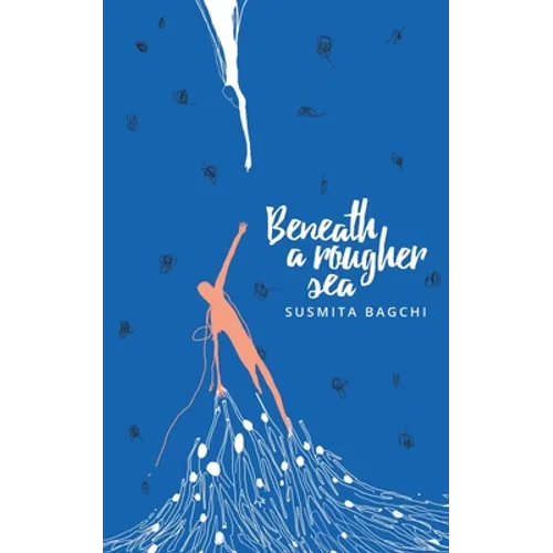 Beneath A Rougher Sea - Paperback