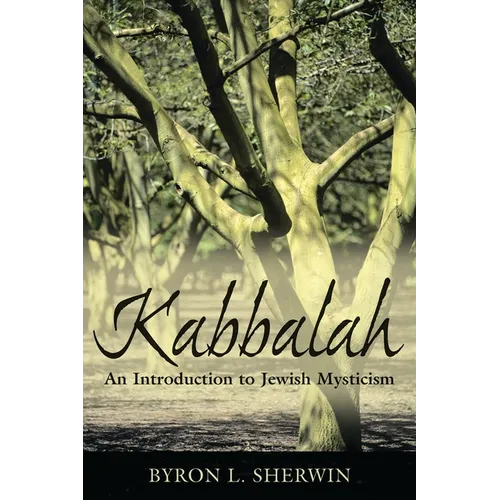 Kabbalah: An Introduction to Jewish Mysticism - Paperback