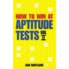How to Win at Aptitude Tests Vol II - Paperback