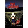 Two Shadows: The Chosen Onee - Paperback