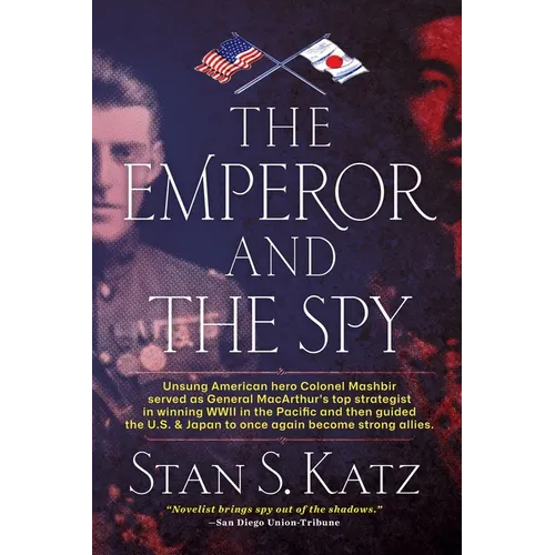 The Emperor and the Spy: The Secret Alliance to Prevent World War II - Paperback
