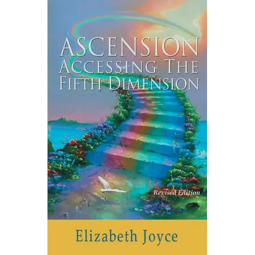 Ascension-Accessing the Fifth Dimension - Paperback