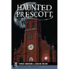 Haunted Prescott - Paperback