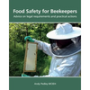 Food Safety for Beekeepers - Advice on legal requirements and practical actions - Paperback