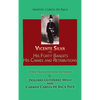 Vicente Silva and His Forty Bandits, His Crimes and Retributions: New Translation from the Spanish - Hardcover