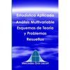 Estadística Aplicada Análisis Multivariable - Esquemas de Teoría y Problemas Resueltos - Paperback