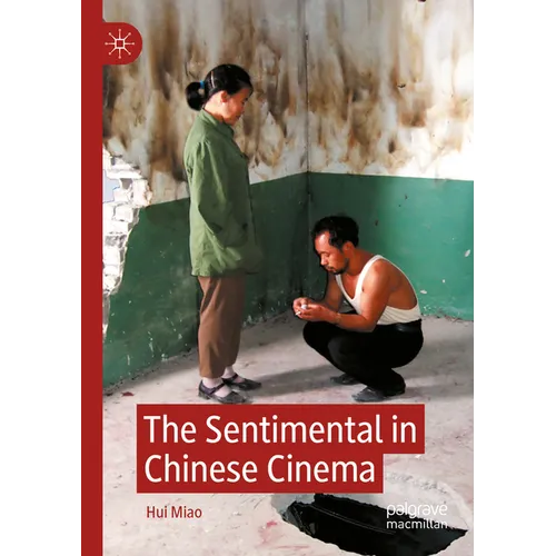 The Sentimental in Chinese Cinema - Paperback