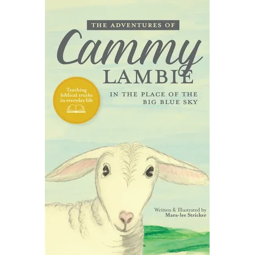 The Adventures of Cammy Lambie in The Place of the Big Blue Sky - Paperback