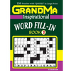 GRANDMA Inspirational WORD FILL-IN Book: 120 puzzles and inspirational quotes to boost your memory, reason, mind and mood. - Paperback