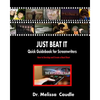 Just Beat It! Quick Guidebook for Screenwriters: How to Develop and Create a Beat Sheet - Paperback