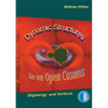 Dynamic Structures in an Open Cosmos: Stigmergy and Vortices - Paperback
