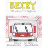 Becky the New Fire Engine - Hardcover
