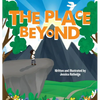 The Place Beyond - Hardcover