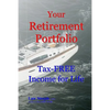 Your Retirement Portfolio: Tax-FREE Income for Life - Paperback