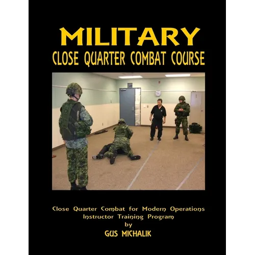 Close Quarter Combat for Modern Operations - Paperback