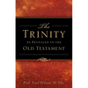 The Trinity As Revealed in the Old Testament - Paperback
