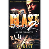 Blast For Me 2: An Eye For An Eye - Paperback