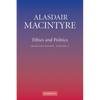 Ethics and Politics: Volume 2: Selected Essays - Paperback