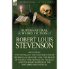 The Collected Supernatural and Weird Fiction of Robert Louis Stevenson: Two Novellas 'The Strange Case of Dr Jekyll & MR Hyde' and 'The Beach of Fales - Paperback