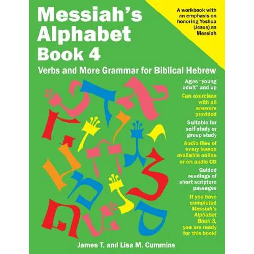 Messiah's Alphabet Book 4: Verbs and More Grammar for Biblical Hebrew - Paperback