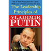 The Leadership Principles of Vladimir Putin - Paperback