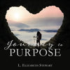 Journey to Purpose - Paperback