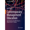 Contemporary Management Education: Eight Questions That Will Shape Its Future in the 21st Century - Paperback