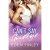 Can't Say Goobye - Paperback