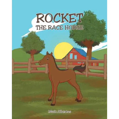 Rocket, the Race Horse - Paperback