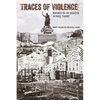 Traces of Violence: Writings on the Disaster in Paris, France - Paperback