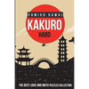 Kakuro Hard: The Best Logic and Math Puzzles Collection - Paperback