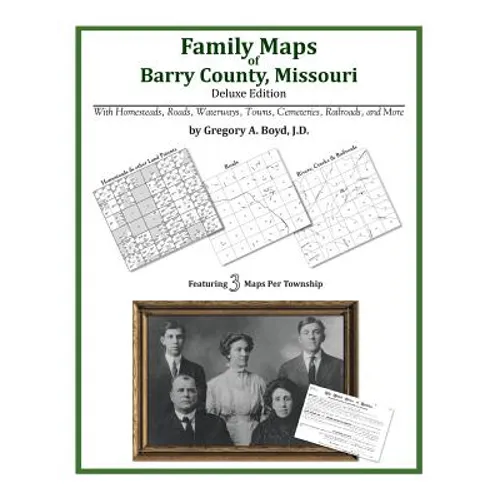 Family Maps of Barry County, Missouri - Paperback