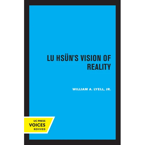Lu Hsun's Vision of Reality - Paperback
