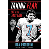 Taking Flak: Life In The Fast Lane - Paperback