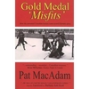 Gold Medal 'Misfits': How the Unwanted Canadian Hockey Team Scored Olympic Glory (Hockey History) - Paperback