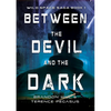 Between the Devil and the Dark - Paperback